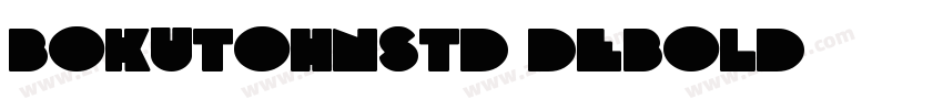 BokutohNStd DeBold字体转换